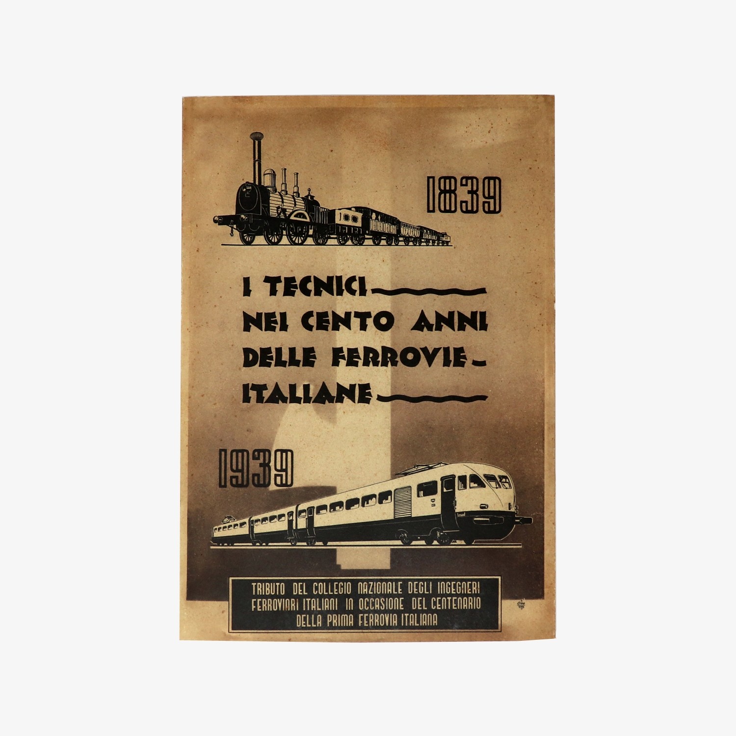 I tecnici nei cento anni delle Ferrovie Italiane