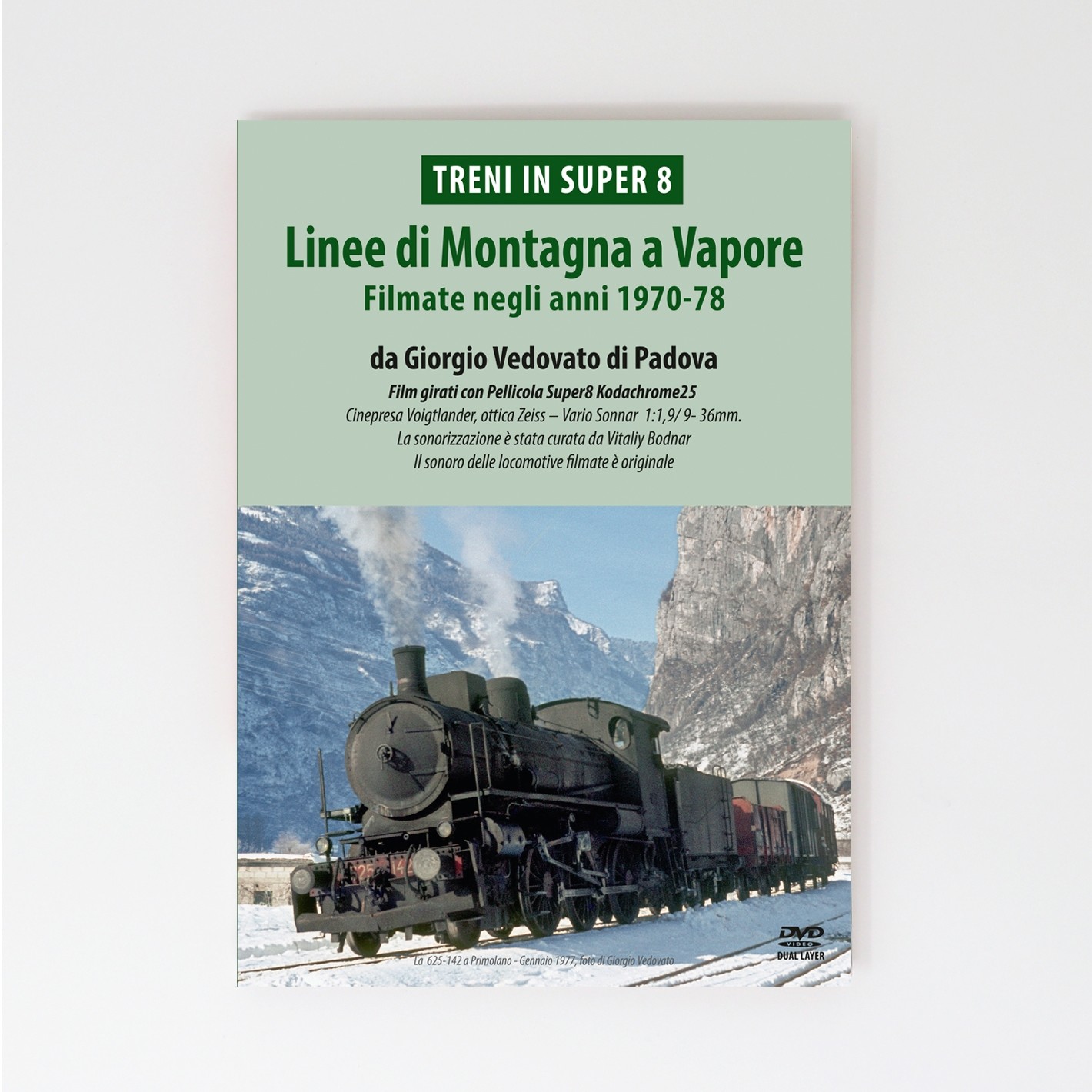 DVD “Linee di Montagna a Vapore Filmate negli anni 1970-78”