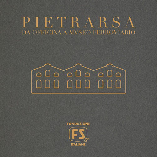 Pietrarsa da officina a museo ferroviario - AUDIOFILE